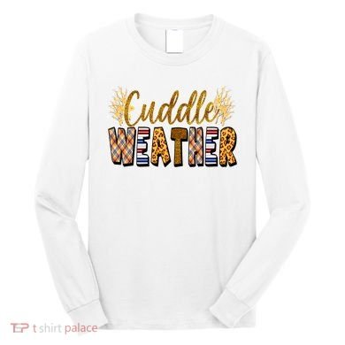 Cuddle Weather Cute Fall Pattern Long Sleeve Shirt
