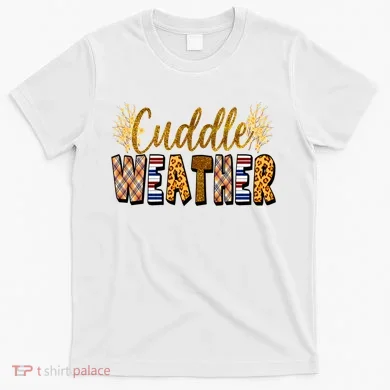 Cuddle Weather Cute Fall Pattern T-Shirt