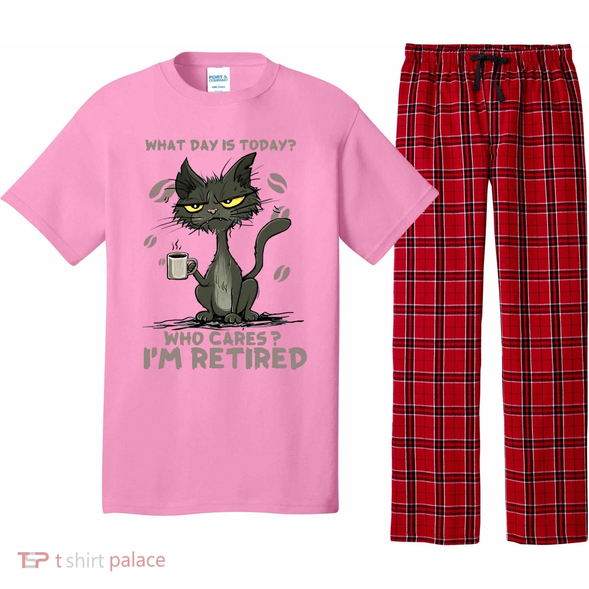 Cat What Day Is Today Who Cares I‘m Retired Pajama Set