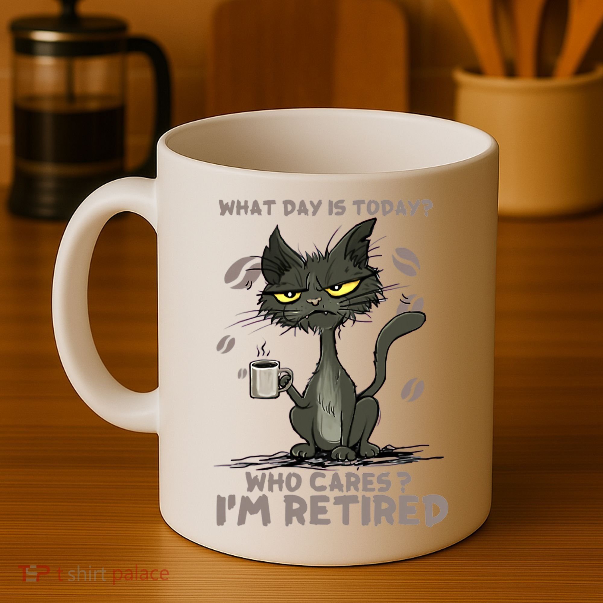 Cat What Day Is Today Who Cares I‘m Retired Coffee Mug