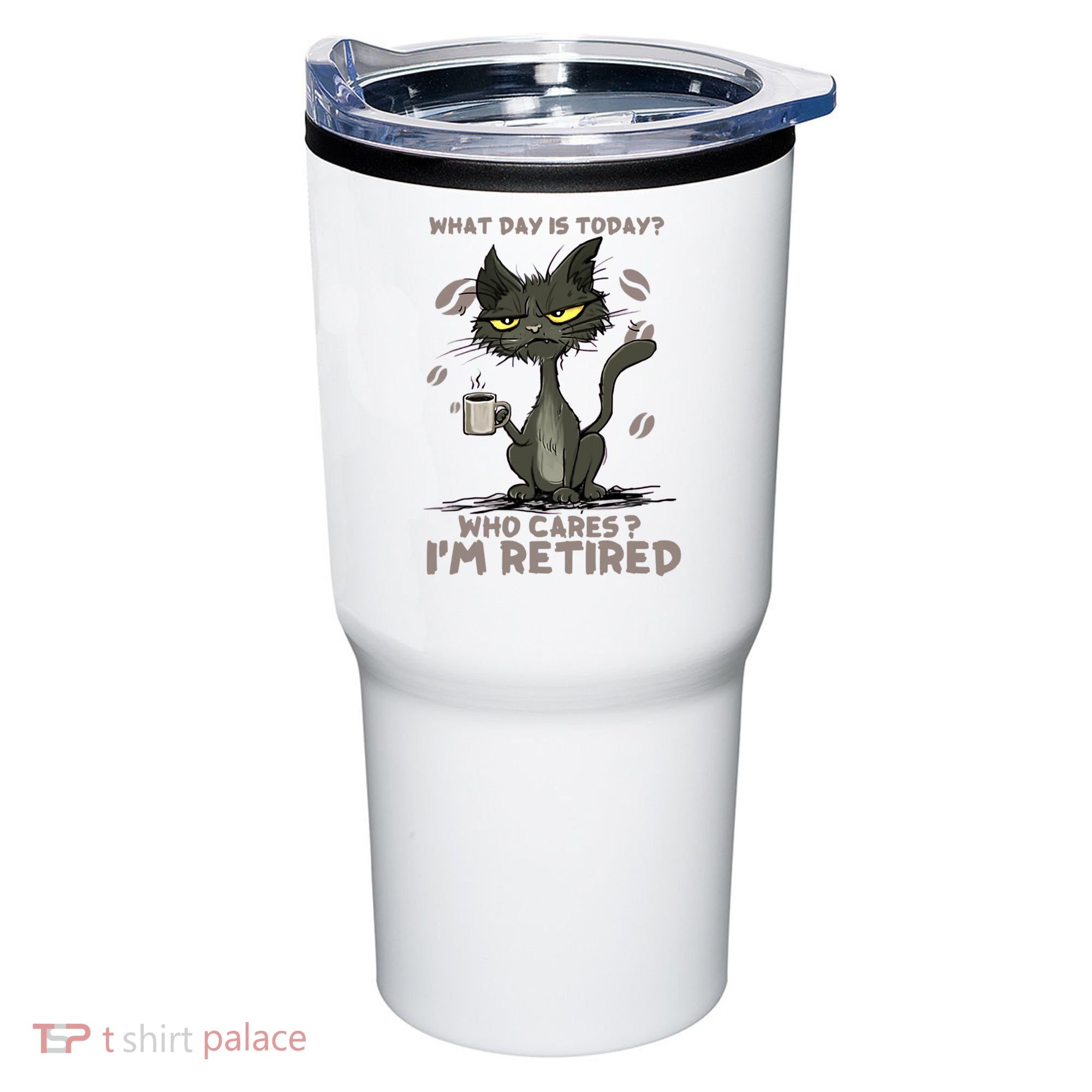 Cat What Day Is Today Who Cares I‘m Retired Tumbler