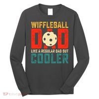 Cooler Wiffleball Dad Father's Day Long Sleeve Shirt thumb 0