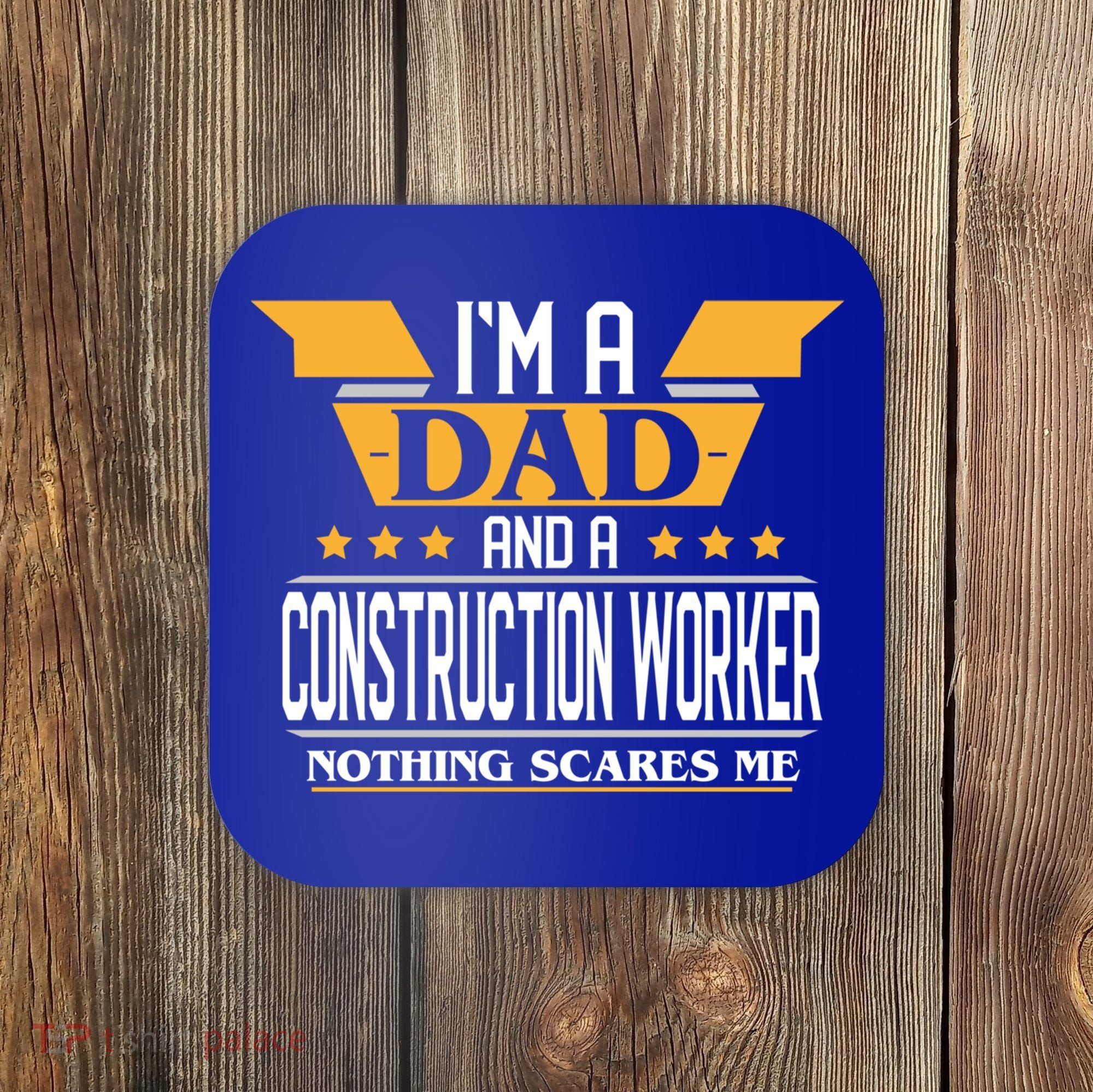 Construction Worker Dad Gift For Fathers Day Gift Coaster