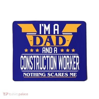 Construction Worker Dad Gift For Fathers Day Gift Mousepad