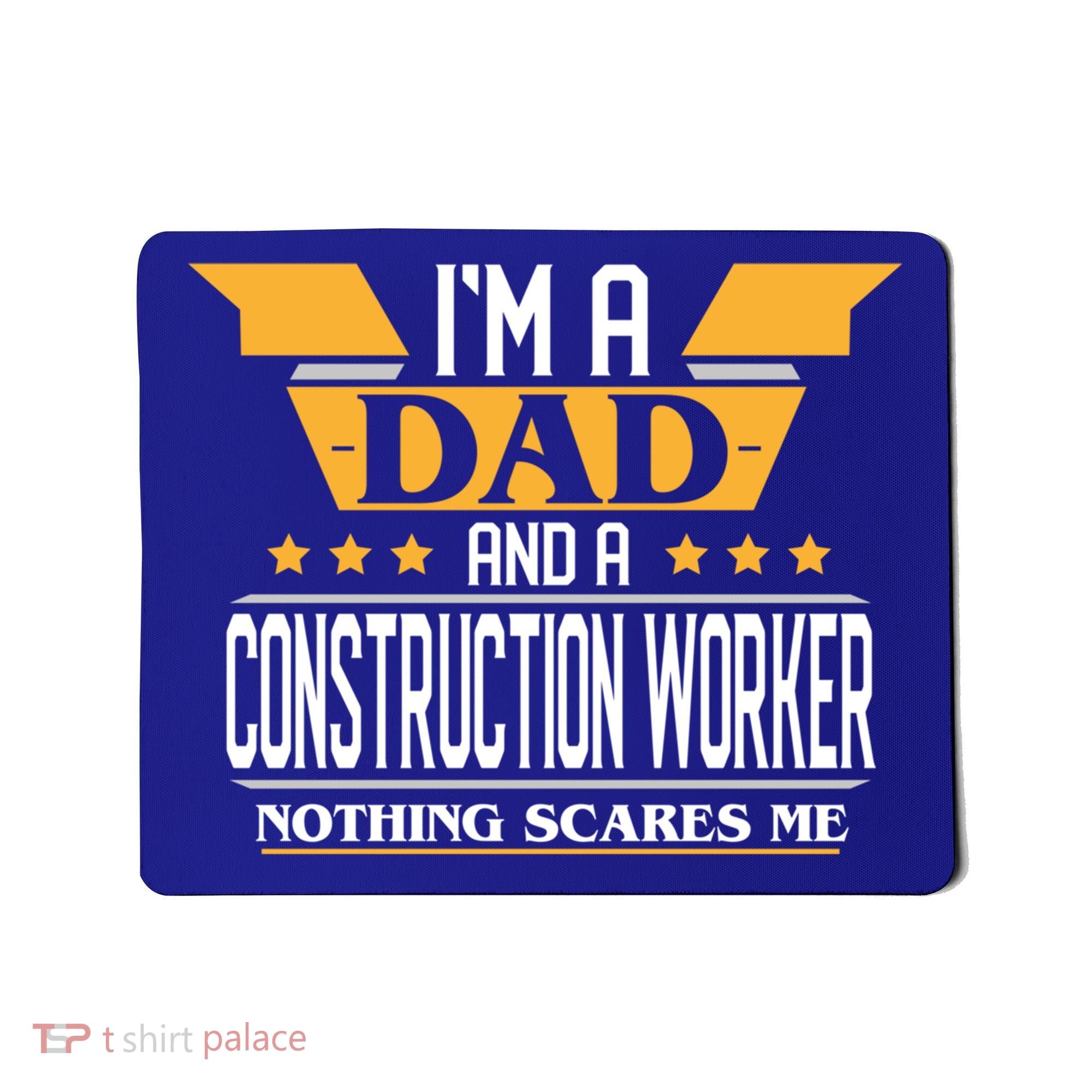 Construction Worker Dad Gift For Fathers Day Gift Mousepad