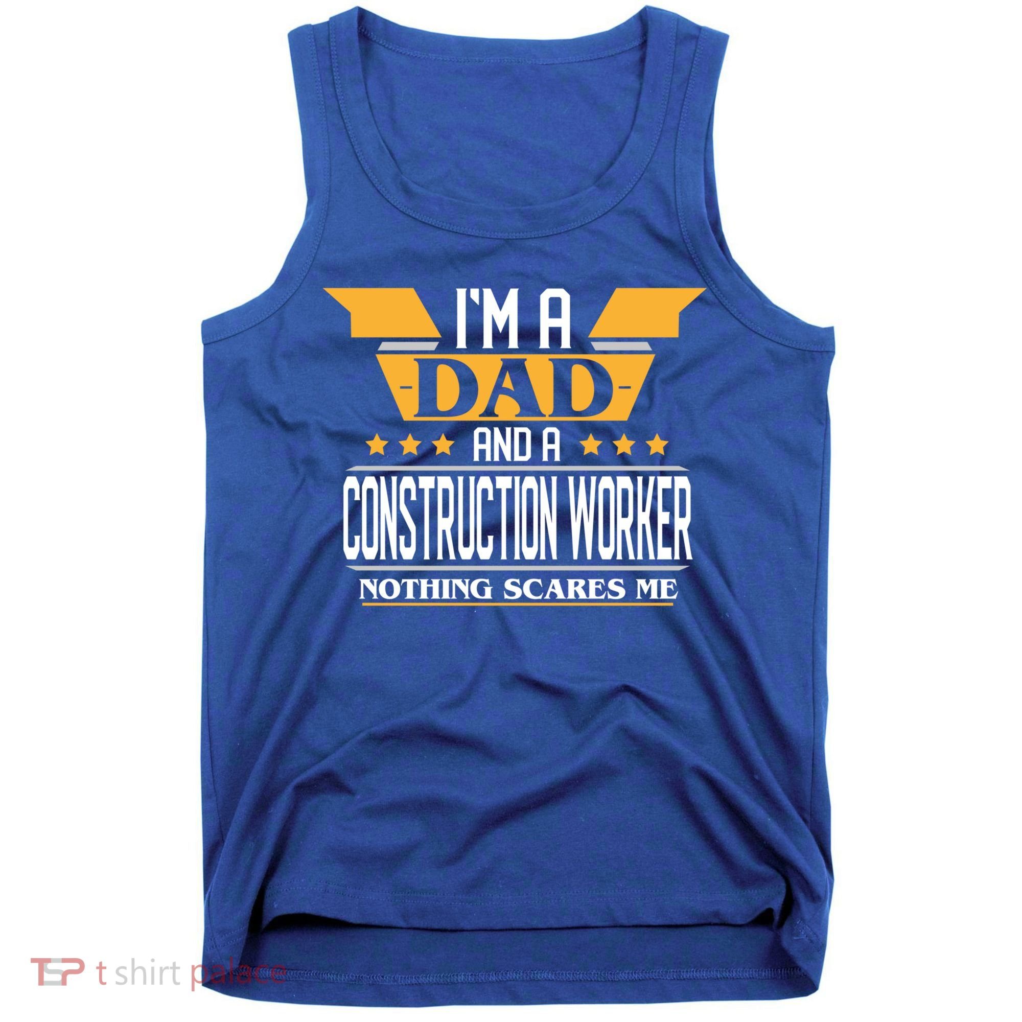Construction Worker Dad Gift For Fathers Day Gift Tank Top