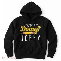 Cool What Doing Jeffy Funny Friends Hoodie thumb 0