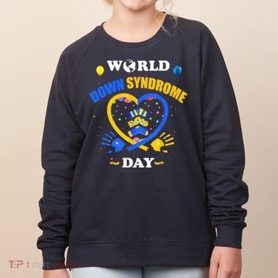 Celebrate World Down Syndrome Day Women's Sweatshirt
