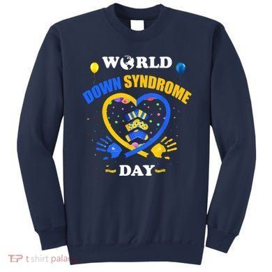 Celebrate World Down Syndrome Day Sweatshirt