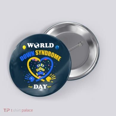 Celebrate World Down Syndrome Day Button