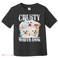 Crusty White Dog Funny For Toddler T-Shirt thumb 0