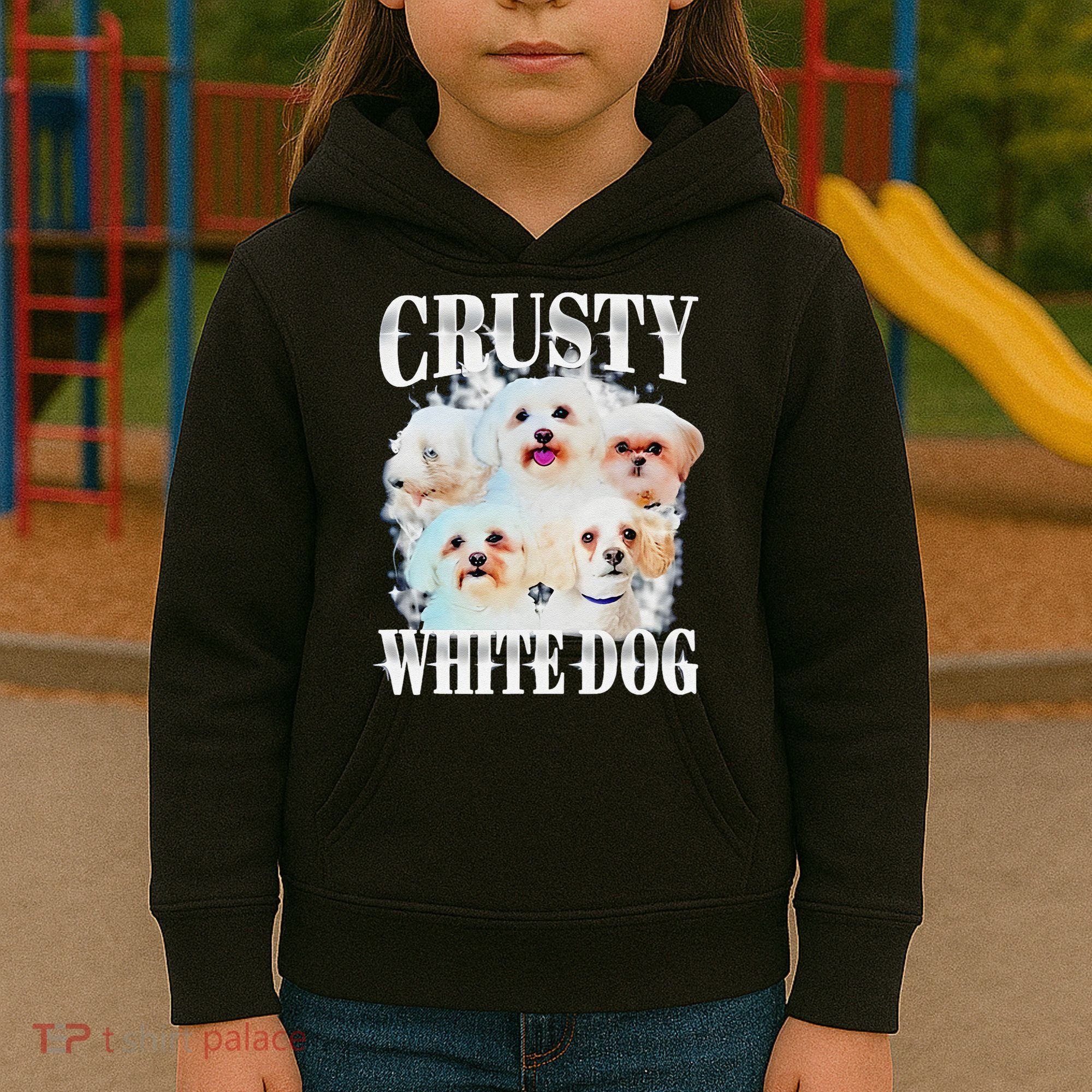 Crusty White Dog Funny For Kids Hoodie