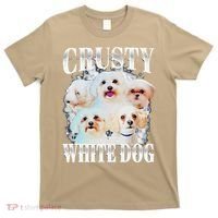 Crusty White Dog Funny For T-Shirt thumb 0
