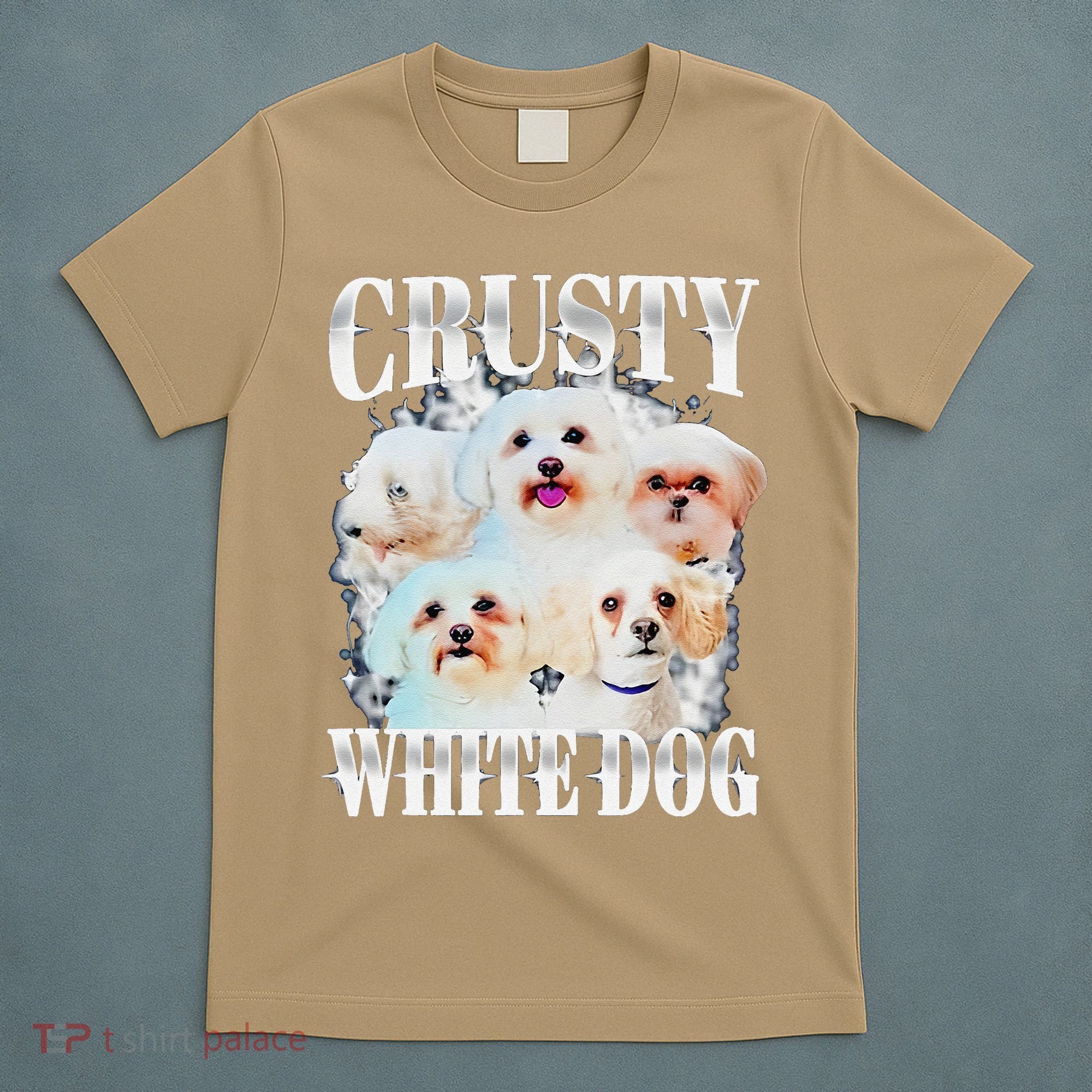 Crusty White Dog Funny For T-Shirt