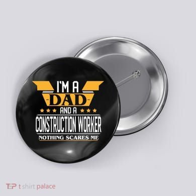 Construction Worker Dad Gift For Fathers Day Button