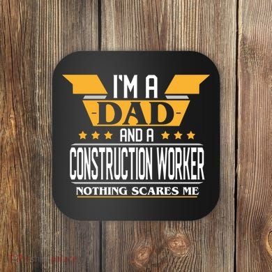 Construction Worker Dad Gift For Fathers Day Coaster