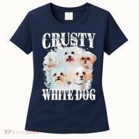 Crusty White Dog Funny For Women Women's T-Shirt thumb 0