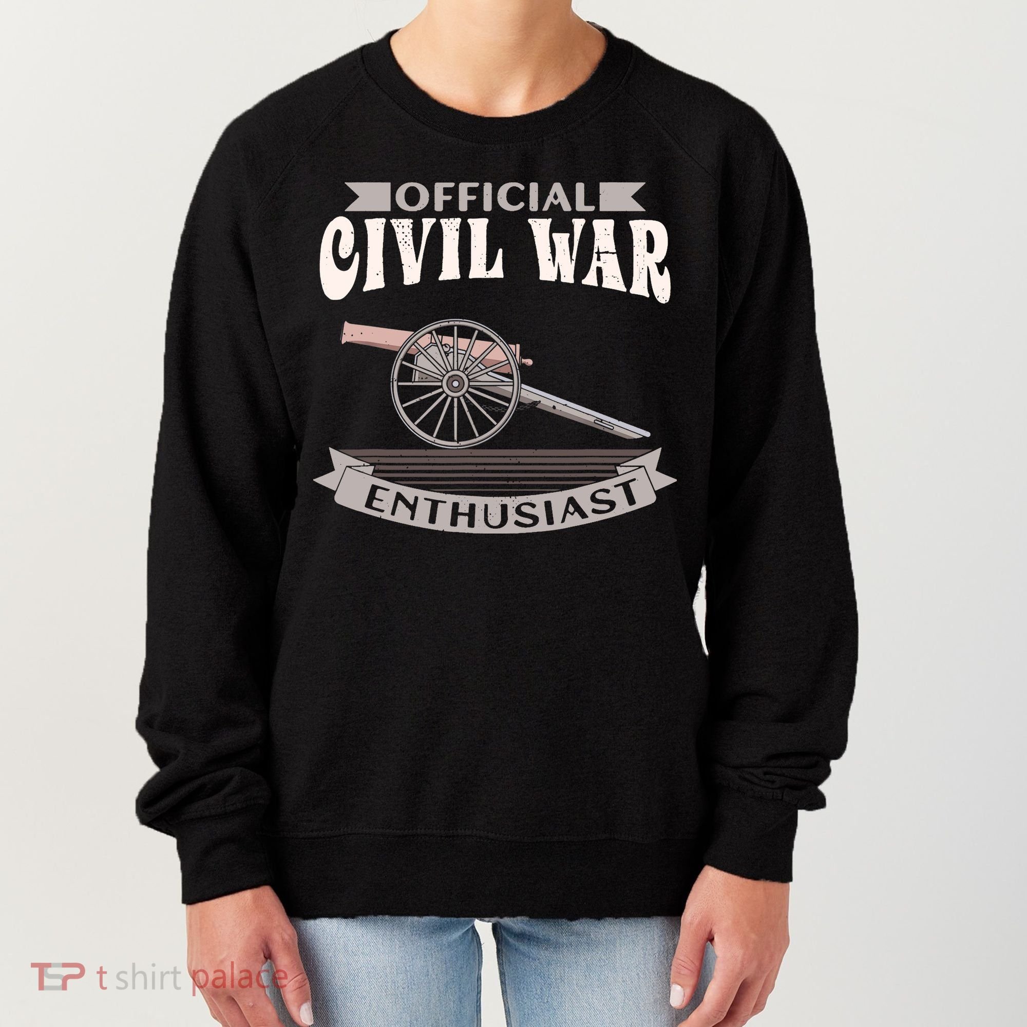 Civil War Enthusiast American Lover US Reenactor Women's Sweatshirt