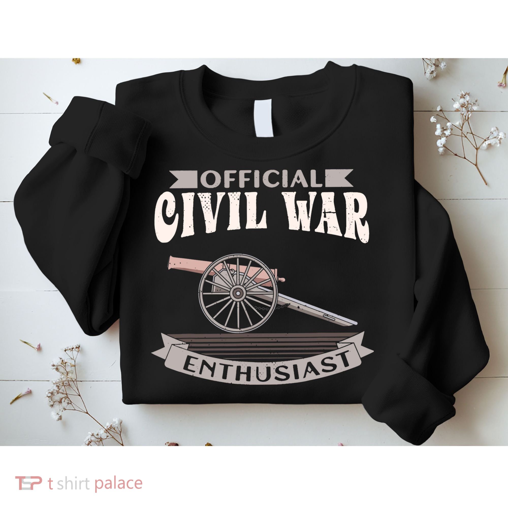 Civil War Enthusiast American Lover US Reenactor Sweatshirt