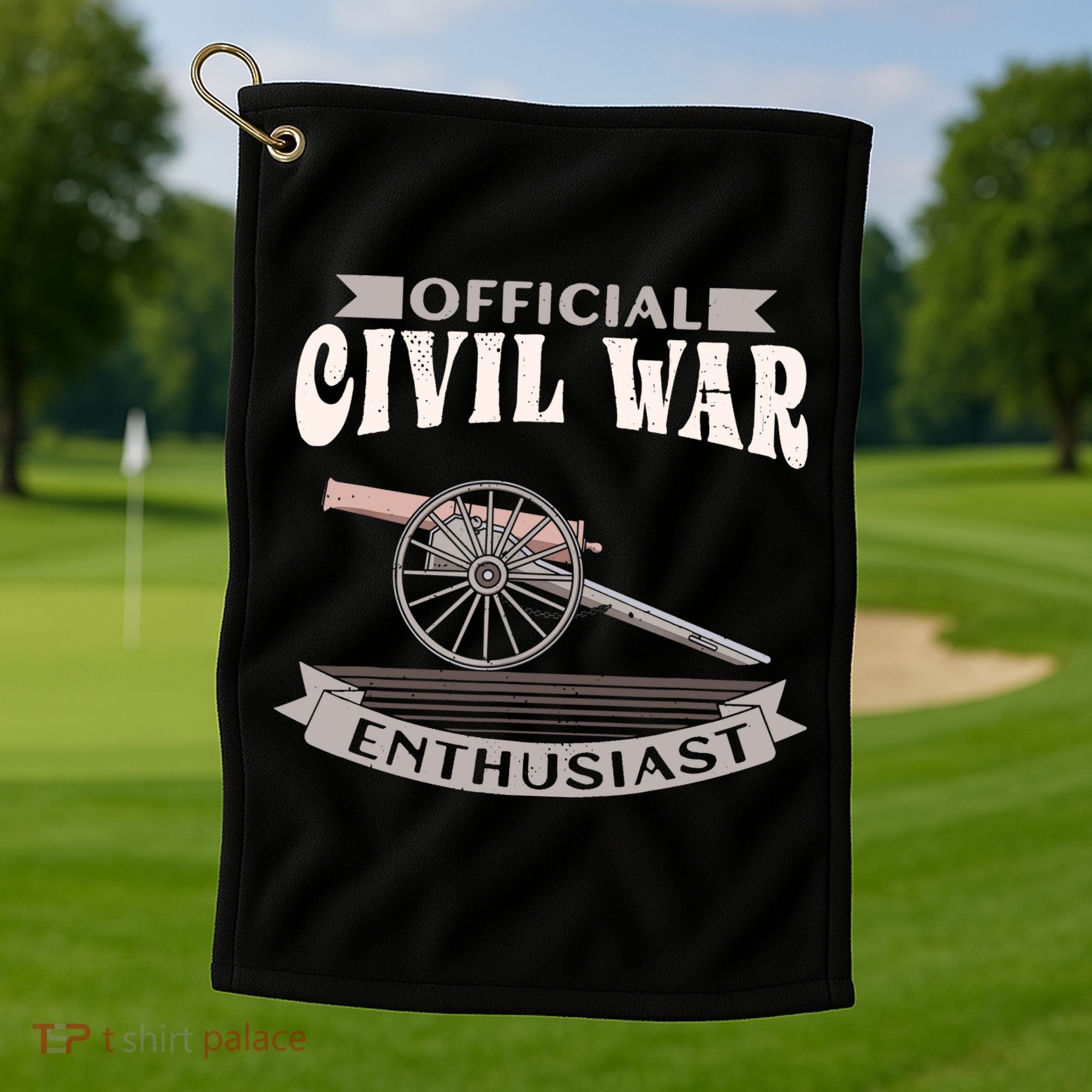 Civil War Enthusiast American Lover US Reenactor Golf Towel