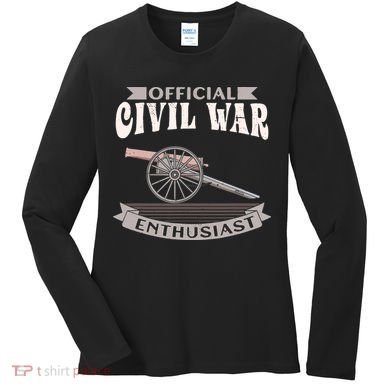 Civil War Enthusiast American Lover US Reenactor Women's Long Sleeve Shirt