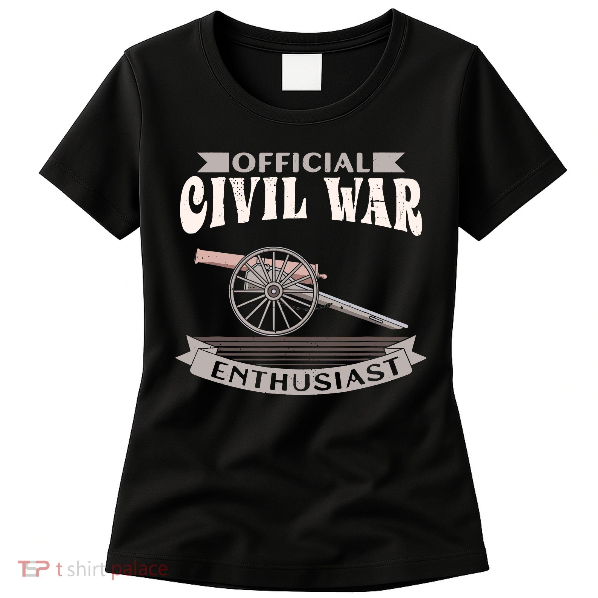 Civil War Enthusiast American Lover US Reenactor Women's T-Shirt