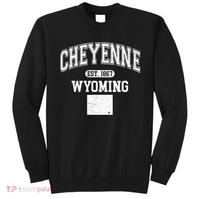 Cheyenne Wyoming Est 1867 Varsity Sweatshirt