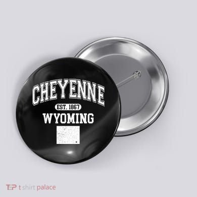 Cheyenne Wyoming Est 1867 Varsity Button