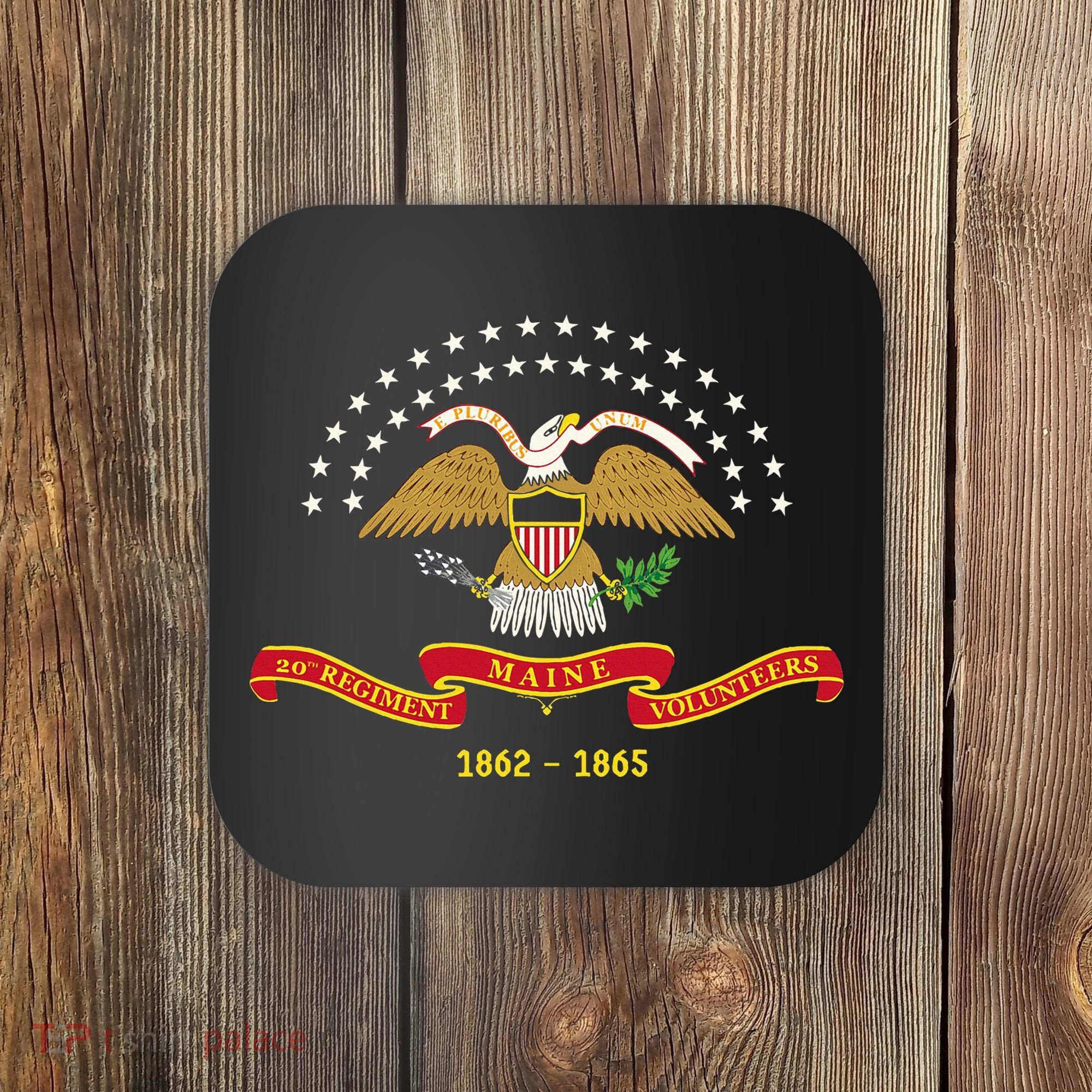 Civil War Era 20th Maine Volunteer Infantry Regiment Flag Coaster