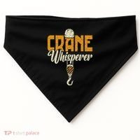 Crane Whisperer Funny Crane Operator USA-Made Doggie Bandana thumb 0