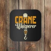 Crane Whisperer Funny Crane Operator Coaster thumb 0