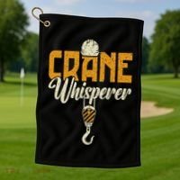 Crane Whisperer Funny Crane Operator Golf Towel thumb 1