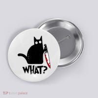 Cat What? Funny Black Cat Murderous Cat With Knife Button thumb 0