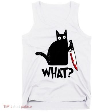 Cat What? Funny Black Cat Murderous Cat With Knife Tank Top
