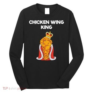 Chicken Wing Fan King Long Sleeve Shirt