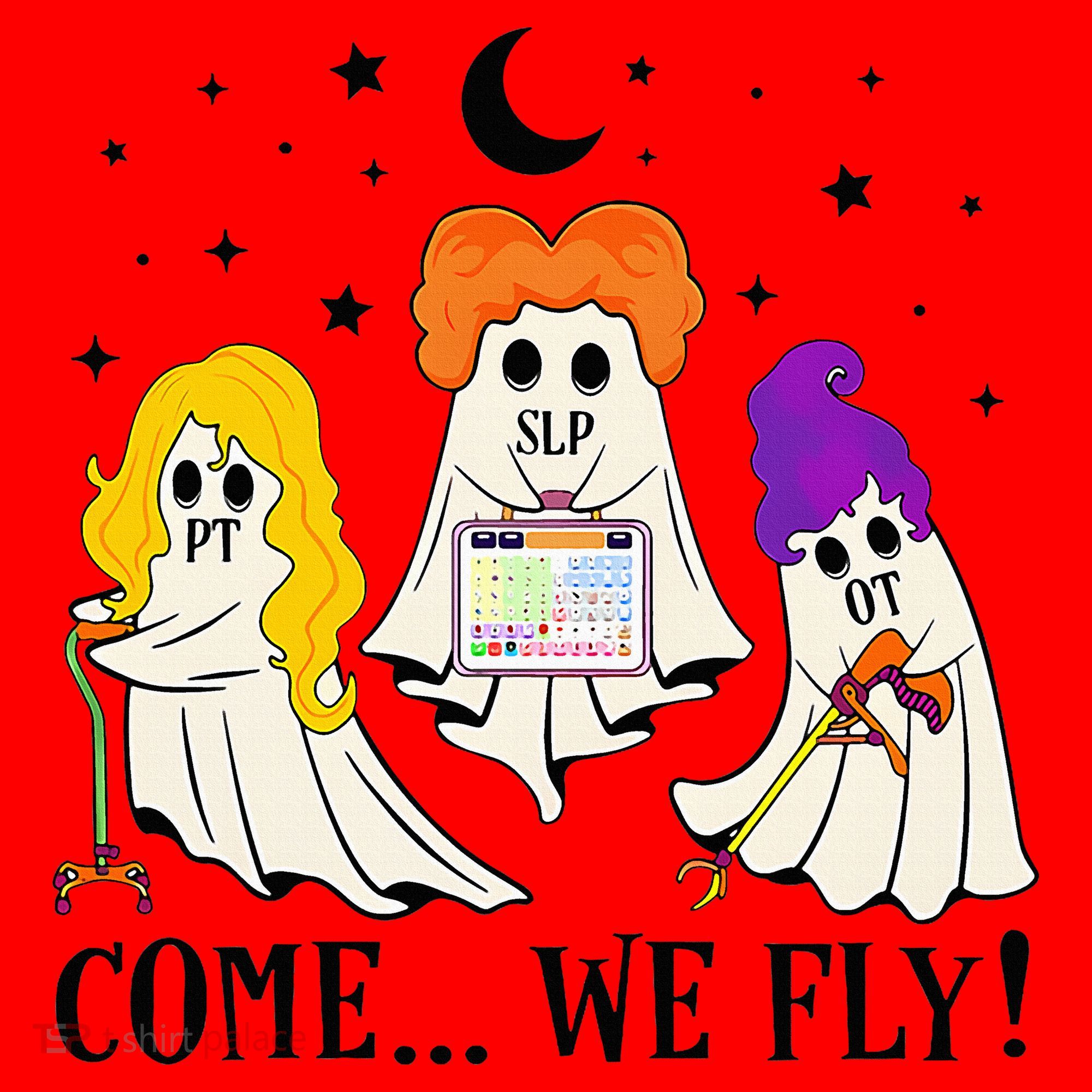 Come We Fly Funny PT SLP OT Nurse Ghost Nursing Halloween Santa Hat