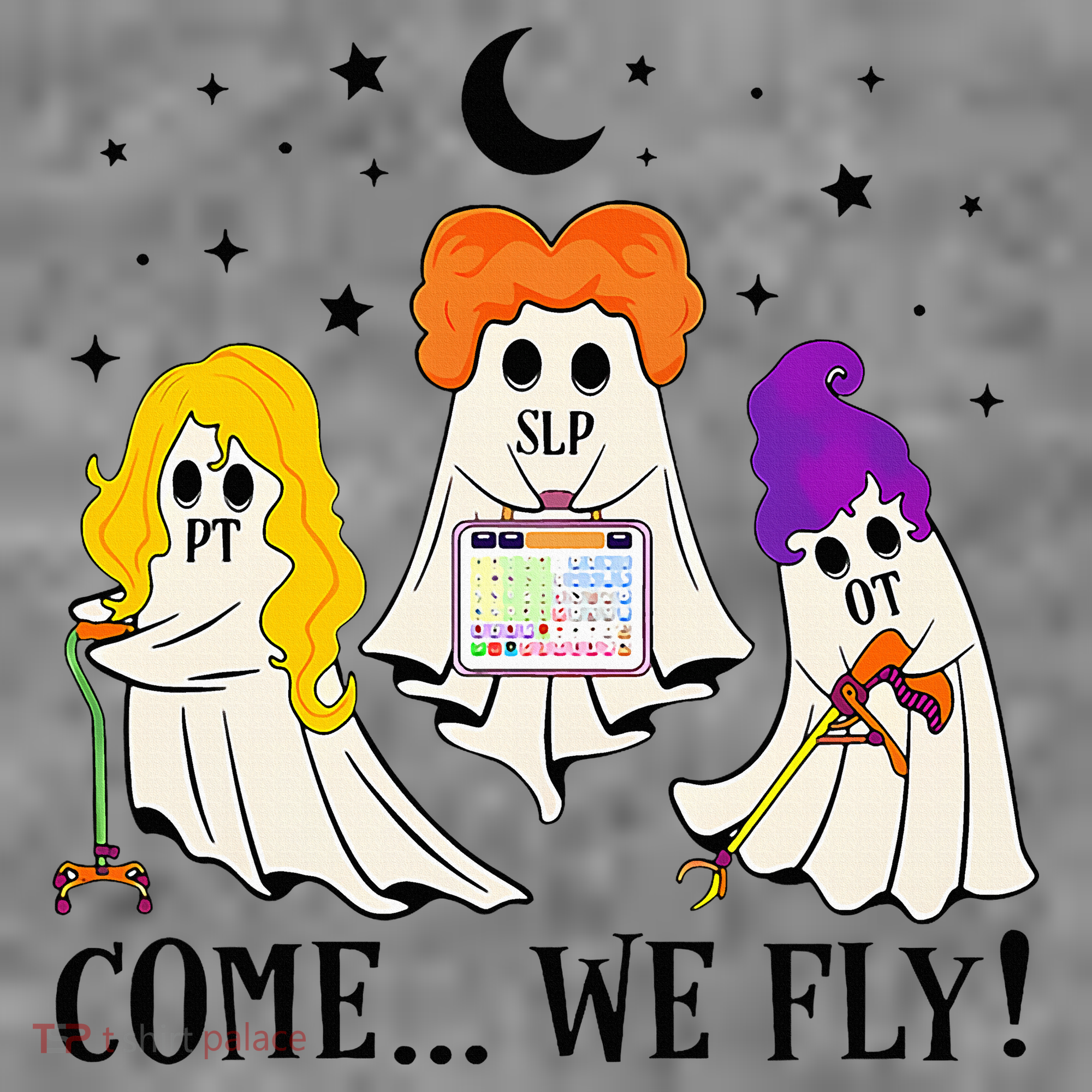 Come We Fly Funny PT SLP OT Nurse Ghost Nursing Halloween Toddler Hoodie