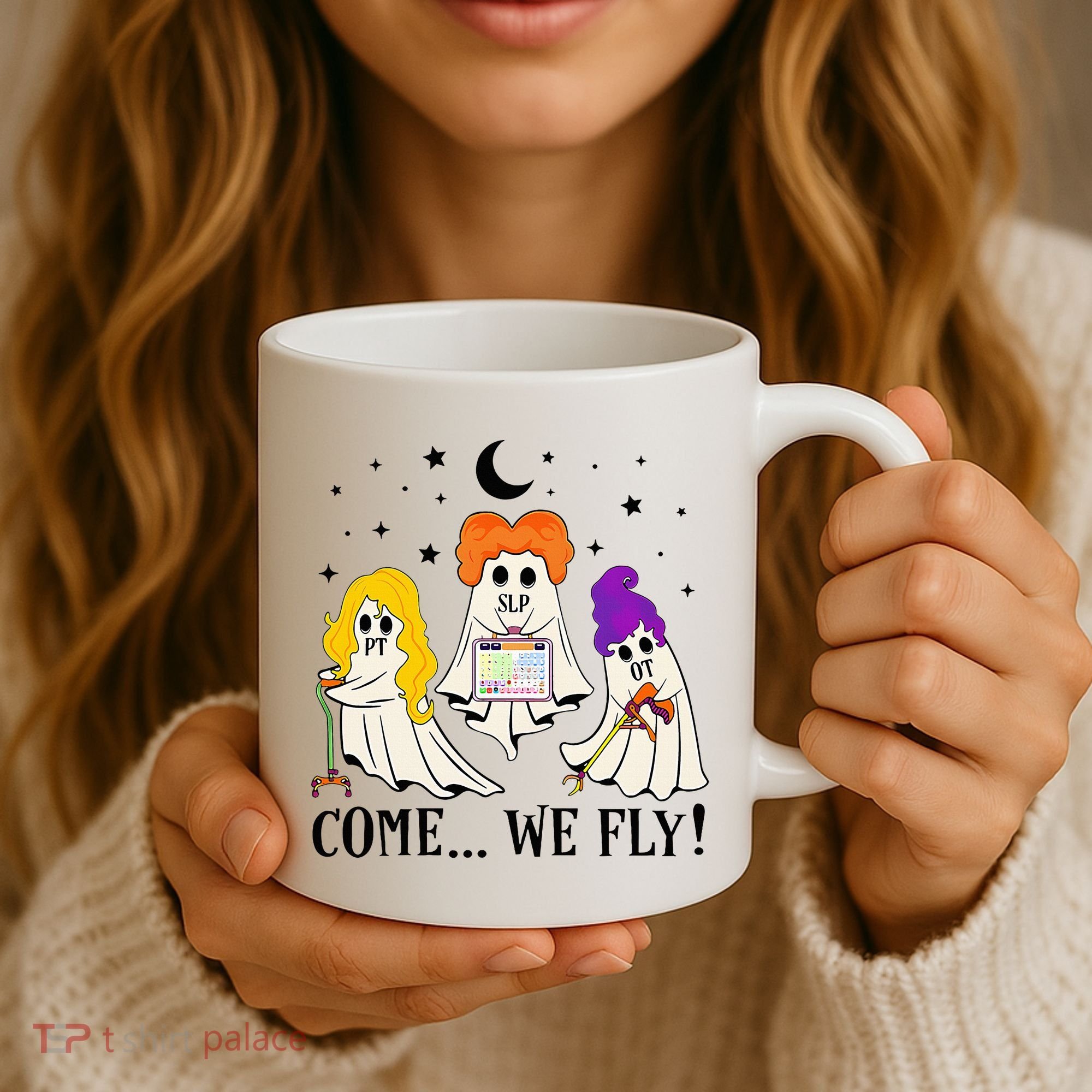 Come We Fly Funny PT SLP OT Nurse Ghost Nursing Halloween Coffee Mug
