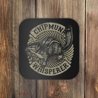 Chipmunk Whisperer Funny Love Squirrel Women Coaster