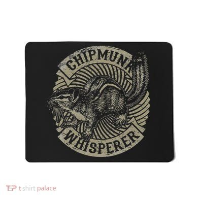 Chipmunk Whisperer Funny Love Squirrel Women Mousepad