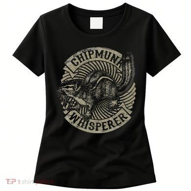 Chipmunk Whisperer Funny Love Squirrel Women Women's T-Shirt