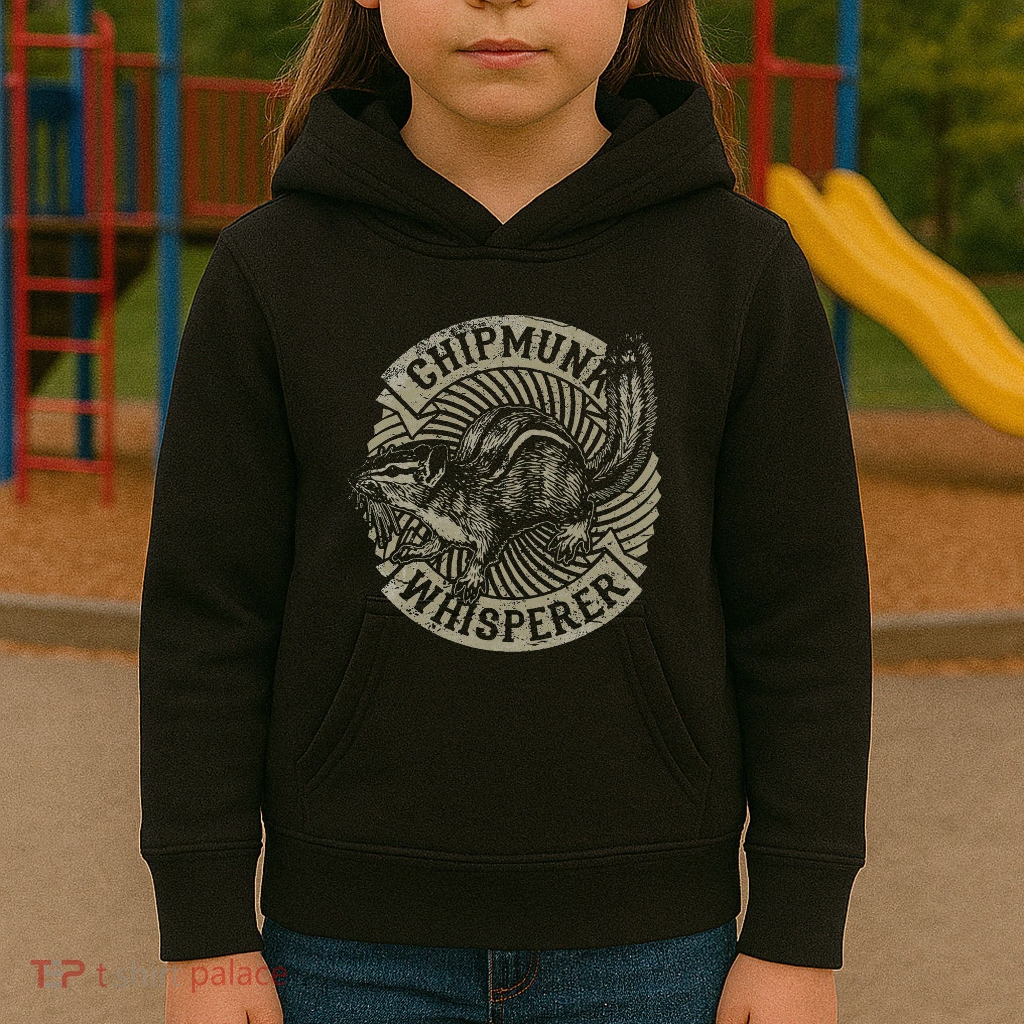 Chipmunk Whisperer Funny Love Squirrel Women Kids Hoodie