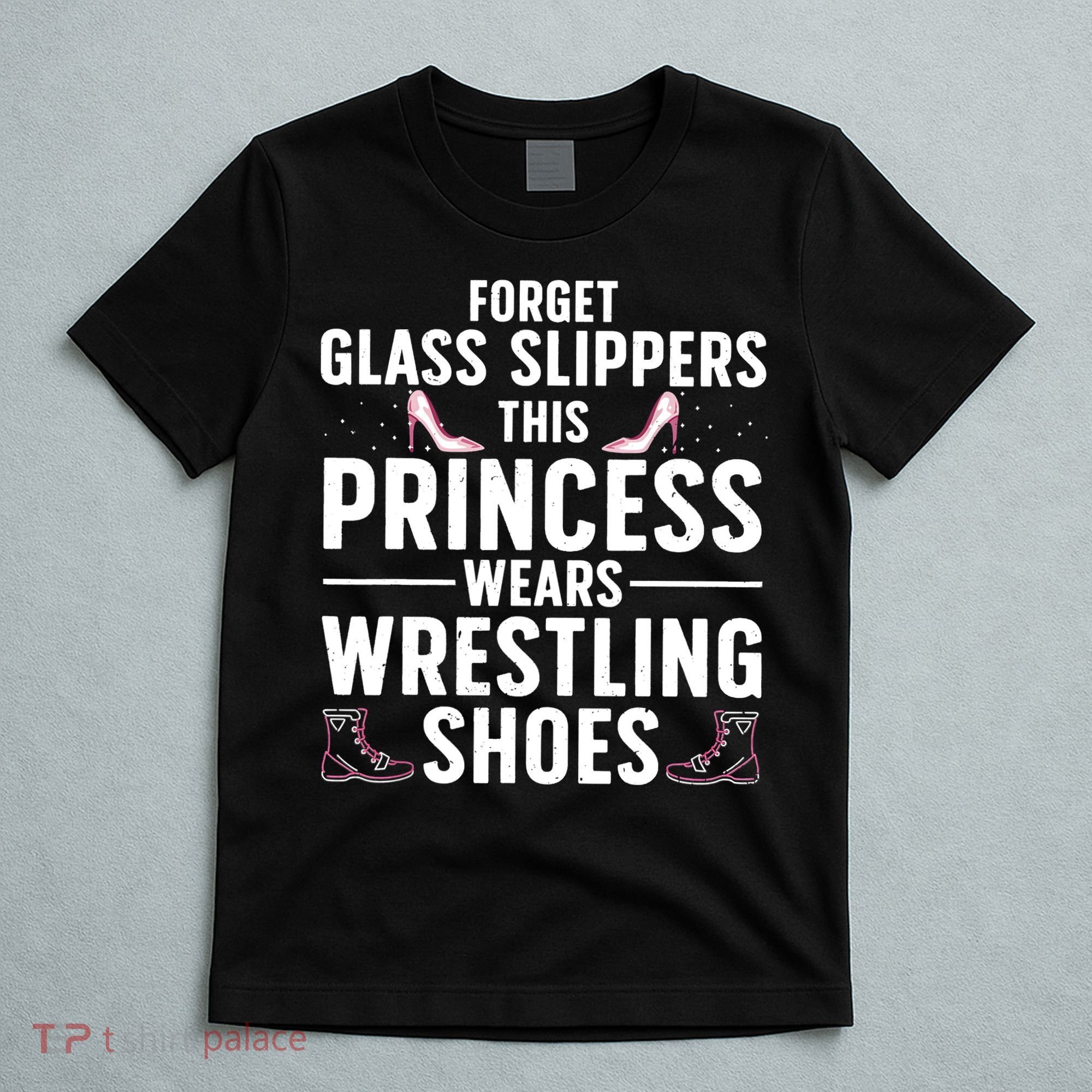 Cool Wrestling For Women Wrestler Princess Sports T-Shirt