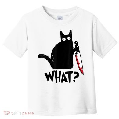Cat What? Funny Black Cat Murderous Cat With Knife Toddler T-Shirt