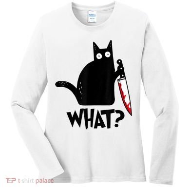 Cat What? Funny Black Cat Murderous Cat With Knife Women's Long Sleeve Shirt