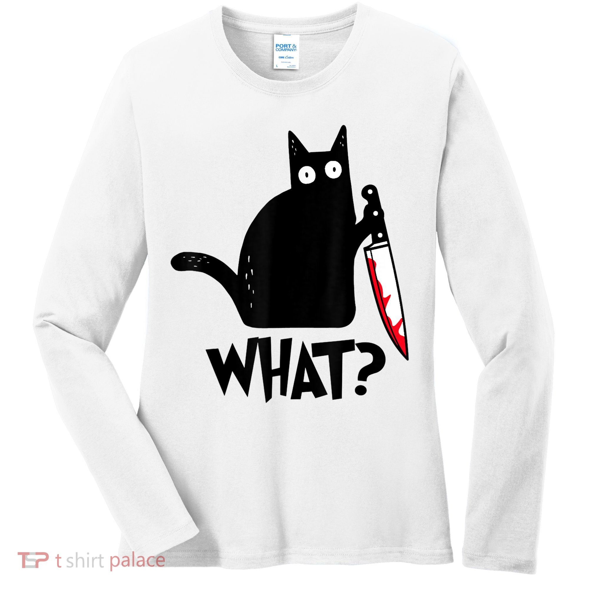 Cat What? Funny Black Cat Murderous Cat With Knife Women's Long Sleeve Shirt