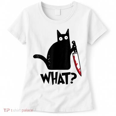 Cat What? Funny Black Cat Murderous Cat With Knife Women's T-Shirt