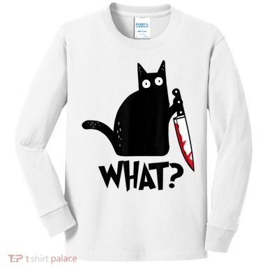 Cat What? Funny Black Cat Murderous Cat With Knife Kids Long Sleeve Shirt