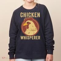 Chicken Whisperer Funny Chicken Lover Chicken Farmer Women's Sweatshirt thumb 0