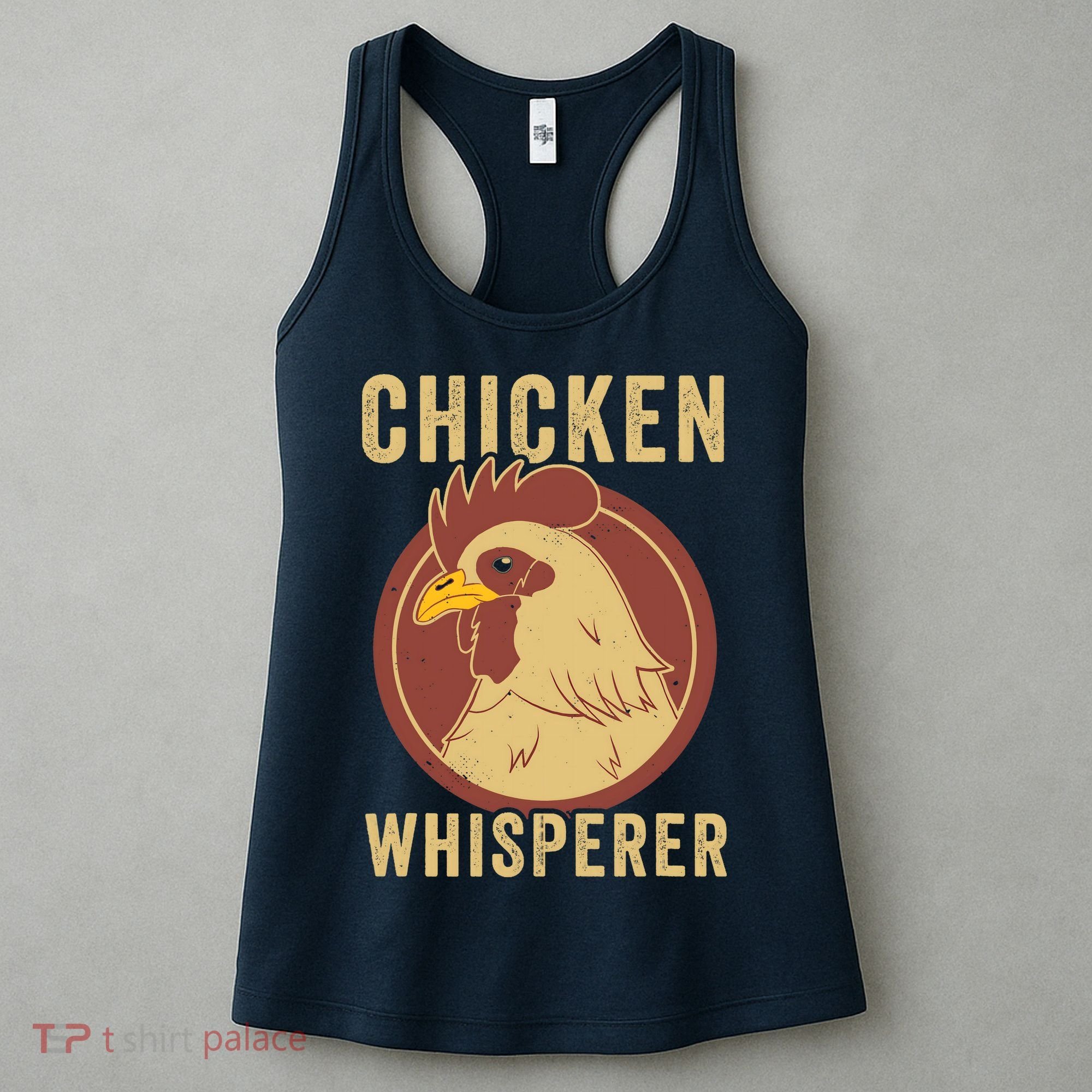 Chicken Whisperer Funny Chicken Lover Chicken Farmer Women's Tank Top